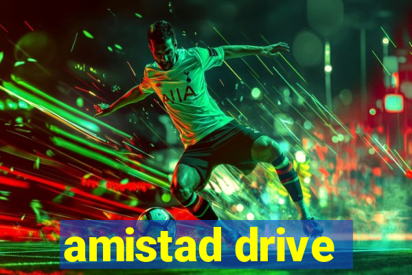 amistad drive